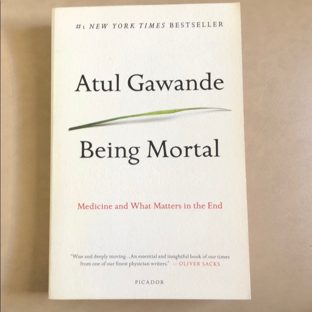 Being Mortal by Atul Gawande